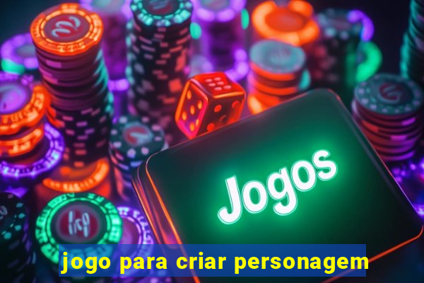 jogo para criar personagem